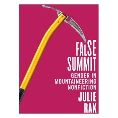 False Summit - Rak, Julie