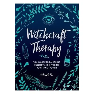 Witchcraft Therapy - Em, Mandi