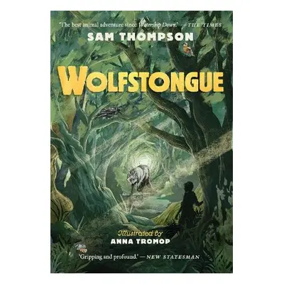 Wolfstongue: "A modern classic" - The Times - Thompson, Sam