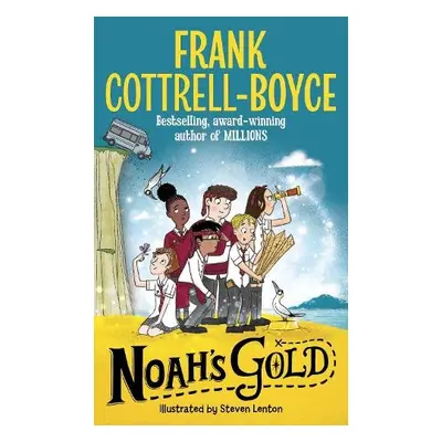 Noah's Gold - Cottrell Boyce, Frank