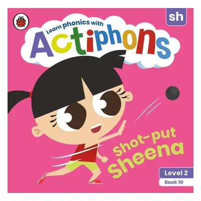 Actiphons Level 2 Book 10 Shot-put Sheena - Ladybird