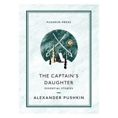 Captain's Daughter - Pushkin, Alexander (Author)