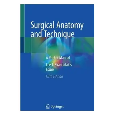 Surgical Anatomy and Technique