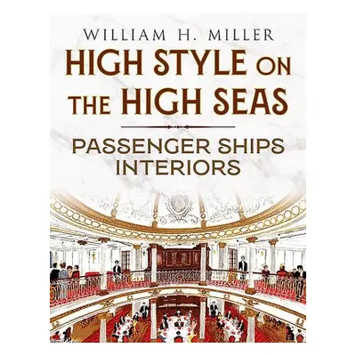 High Style on the High Seas - Miller, William