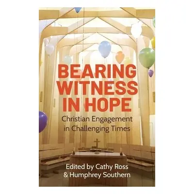 Bearing Witness in Hope