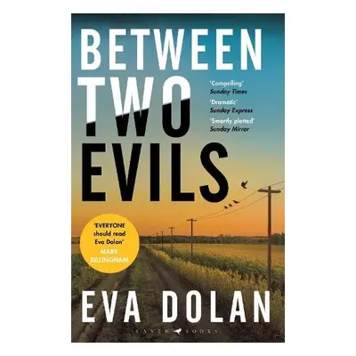 Between Two Evils - Dolan, Eva