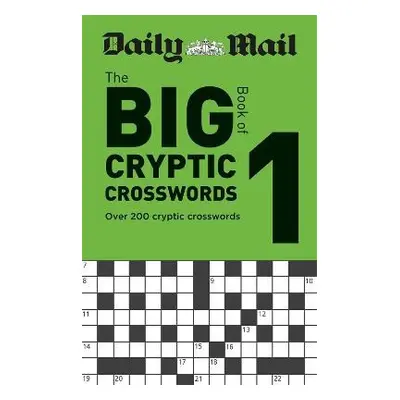 Daily Mail Big Book of Cryptic Crosswords Volume 1 - Daily Mail