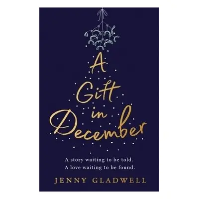 Gift in December - Gladwell, Jenny