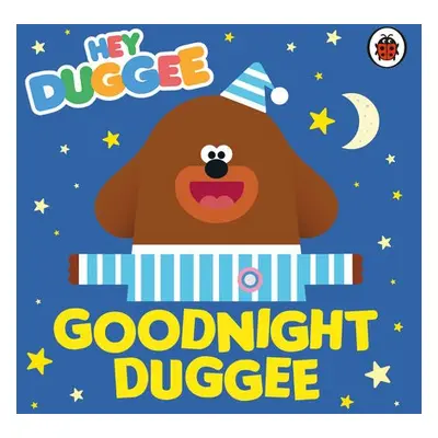 Hey Duggee: Goodnight Duggee - Hey Duggee