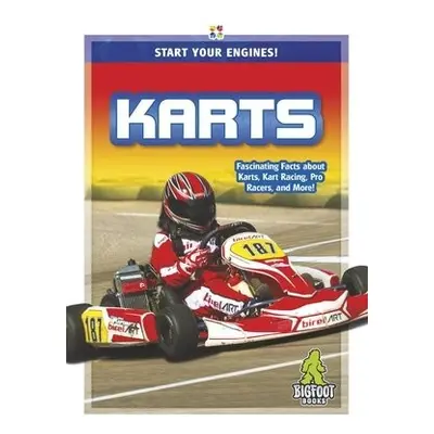 Start Your Engines!: Karts - Huddleston, Emma