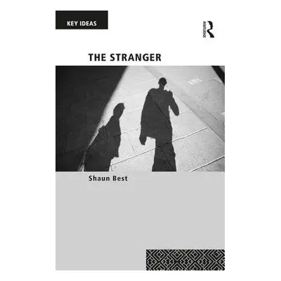 Stranger - Best, Shaun (University of Winchester, UK)