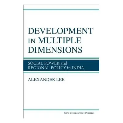 Development in Multiple Dimensions - Lee, Alexander