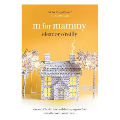 M for Mammy - O'Reilly, Eleanor