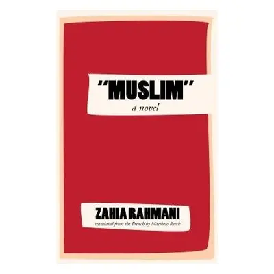 "Muslim" - Rahmani, Zahia