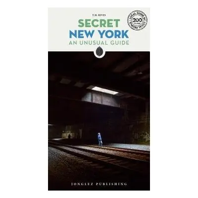 Secret New York - Rives, T M