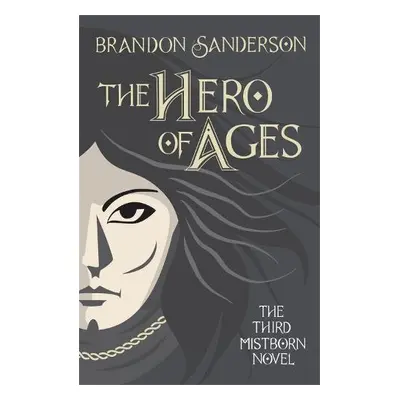 Hero of Ages - Sanderson, Brandon