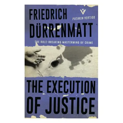 Execution of Justice - Durrenmatt, Friedrich