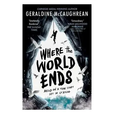 Where the World Ends - Geraldine Mccaughrean