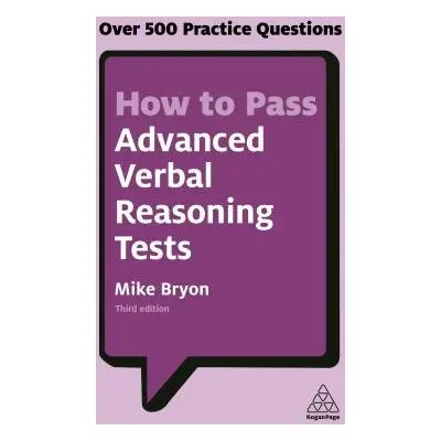 How to Pass Advanced Verbal Reasoning Tests - Bryon, Mike