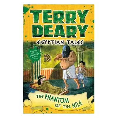 Egyptian Tales: The Phantom of the Nile - Deary, Terry