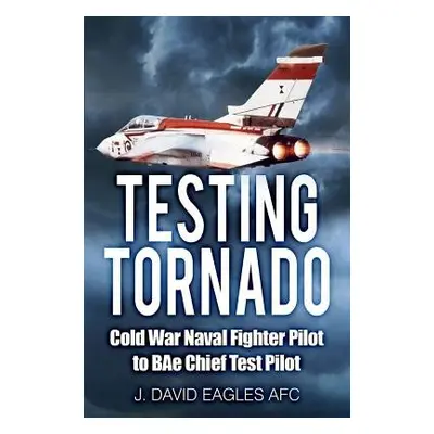 Testing Tornado - Eagles, J. David