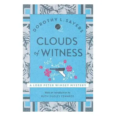 Clouds of Witness - Sayers, Dorothy L