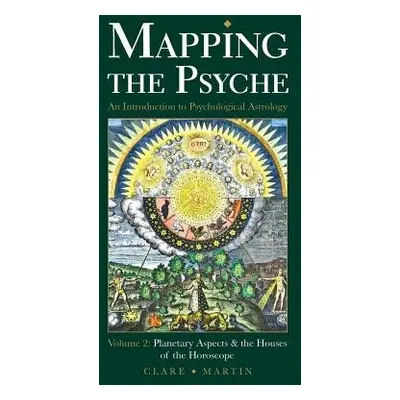 Mapping the Psyche - Martin, Clare