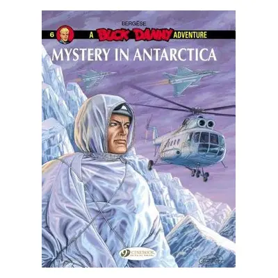 Buck Danny 6 - Mystery in Antarctica - Bergese, Francis