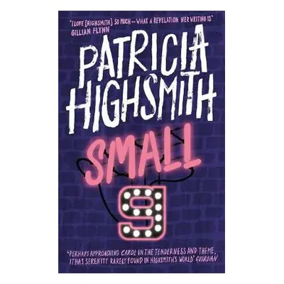 Small g: A Summer Idyll - Highsmith, Patricia