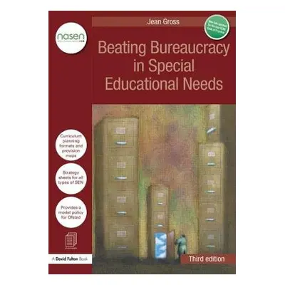 Beating Bureaucracy in Special Educational Needs - Gross, Jean (Early Intervention Foundation, U