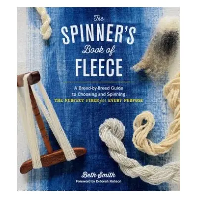 Spinner's Book of Fleece - Smith, Beth