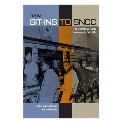 From Sit-Ins to SNCC