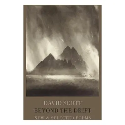 Beyond the Drift - Scott, David