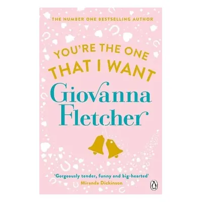 You're the One That I Want - Fletcher, Giovanna