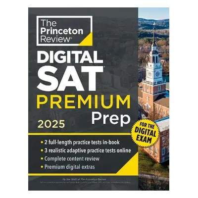 Princeton Review Digital SAT Premium Prep, 2025 - Review, The Princeton