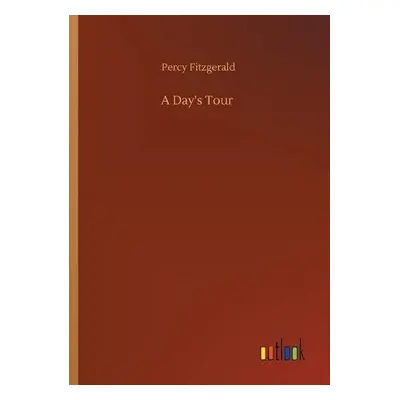 Day's Tour - Fitzgerald, Percy