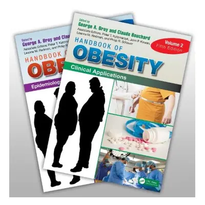 Handbook of Obesity, Two-Volume Set