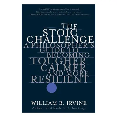 Stoic Challenge - Irvine, William B. (Wright State University)