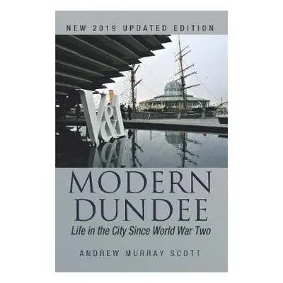 Modern Dundee - Murray Scott, Andrew