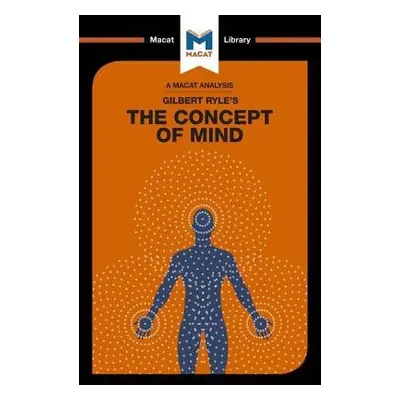 Analysis of Gilbert Ryle's The Concept of Mind - O'sullivan, Michael