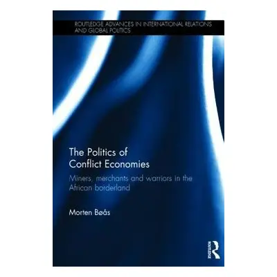 Politics of Conflict Economies