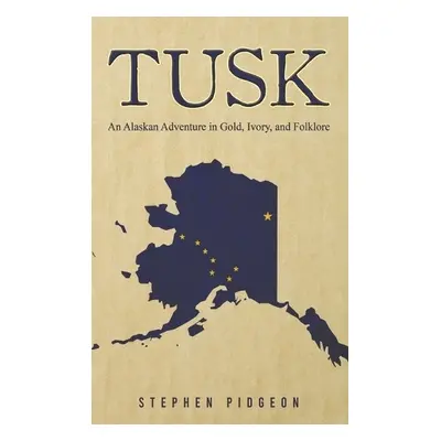 Tusk - Pidgeon, Stephen