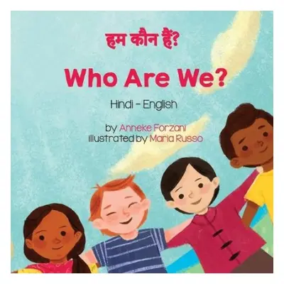 Who Are We? (Hindi-English) - Forzani, Anneke