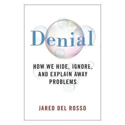 Denial - Del Rosso, Jared