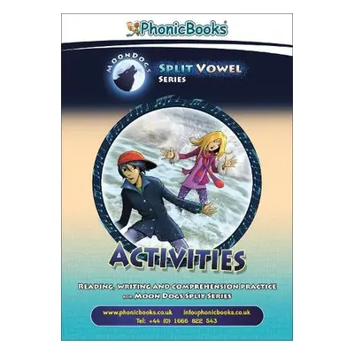 Phonic Books Moon Dogs Split Vowel Spellings Activities - Phonic Books