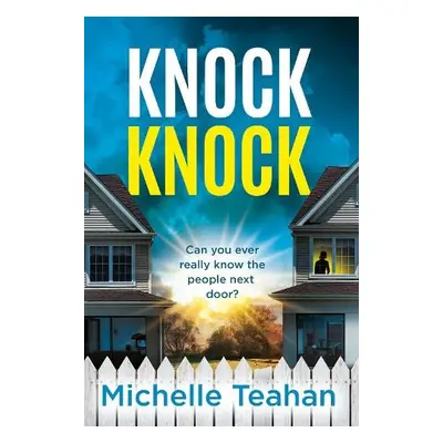 Knock Knock - Teahan, Michelle