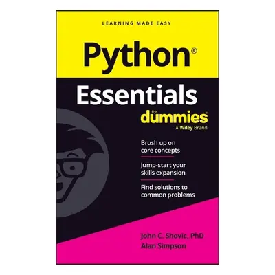 Python Essentials For Dummies - Shovic, John C. (University of Idaho) a Simpson, Alan