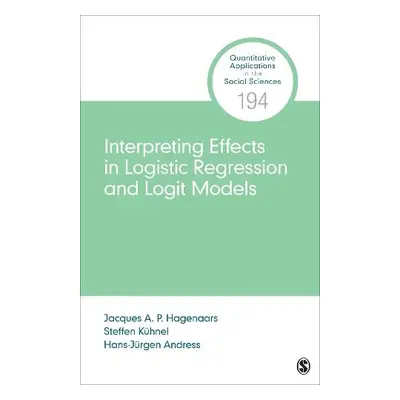 Interpreting and Comparing Effects in Logistic, Probit, and Logit Regression - Hagenaars, Jacque