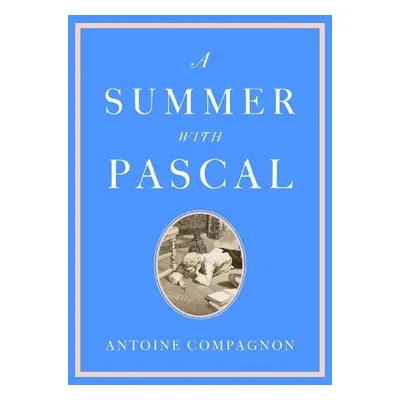 Summer with Pascal - Compagnon, Antoine