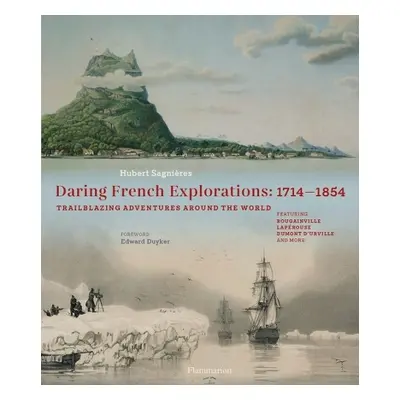 Daring French Explorations - Sagnieres, Hubert